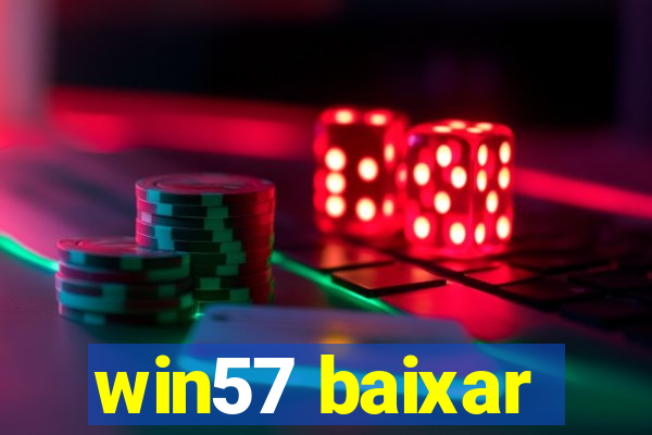 win57 baixar